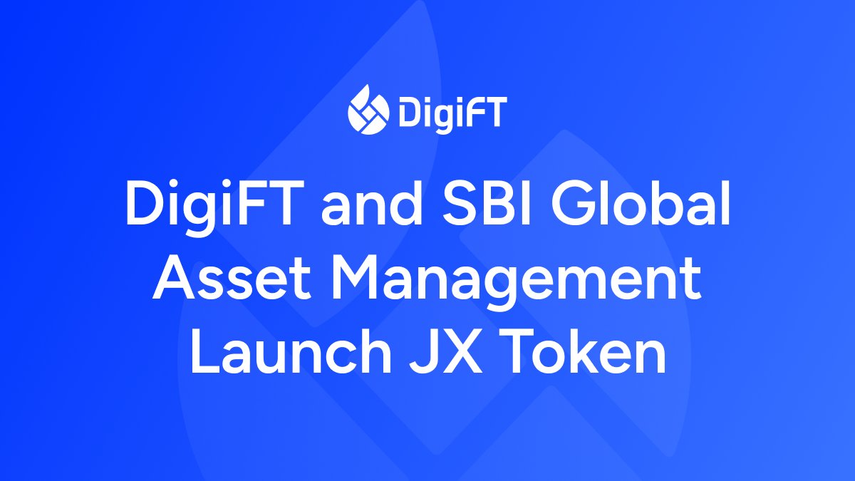 SBI Global Asset Management and DigiFT launch JX token, taking Japanese equity strategy onchain