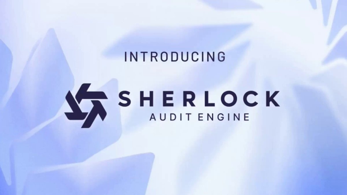 Sherlock launches Audit Engine, an AI-native security review system combining multiple AI security approaches to analyze high-stakes code