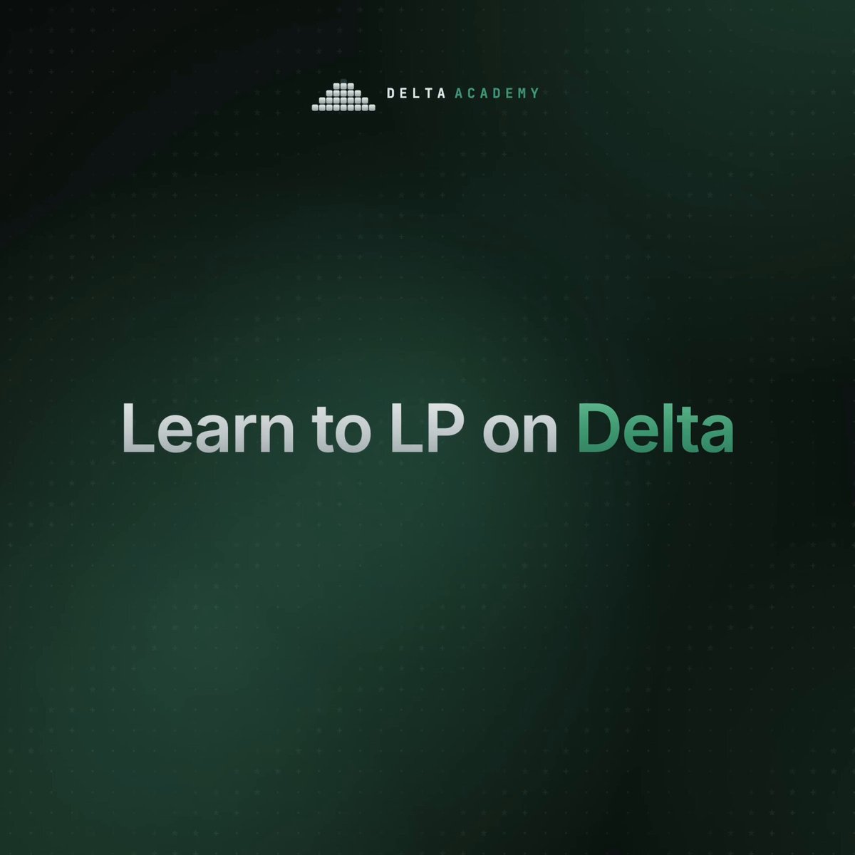 Delta launches academy to simplify liquidity provision on Robinhood