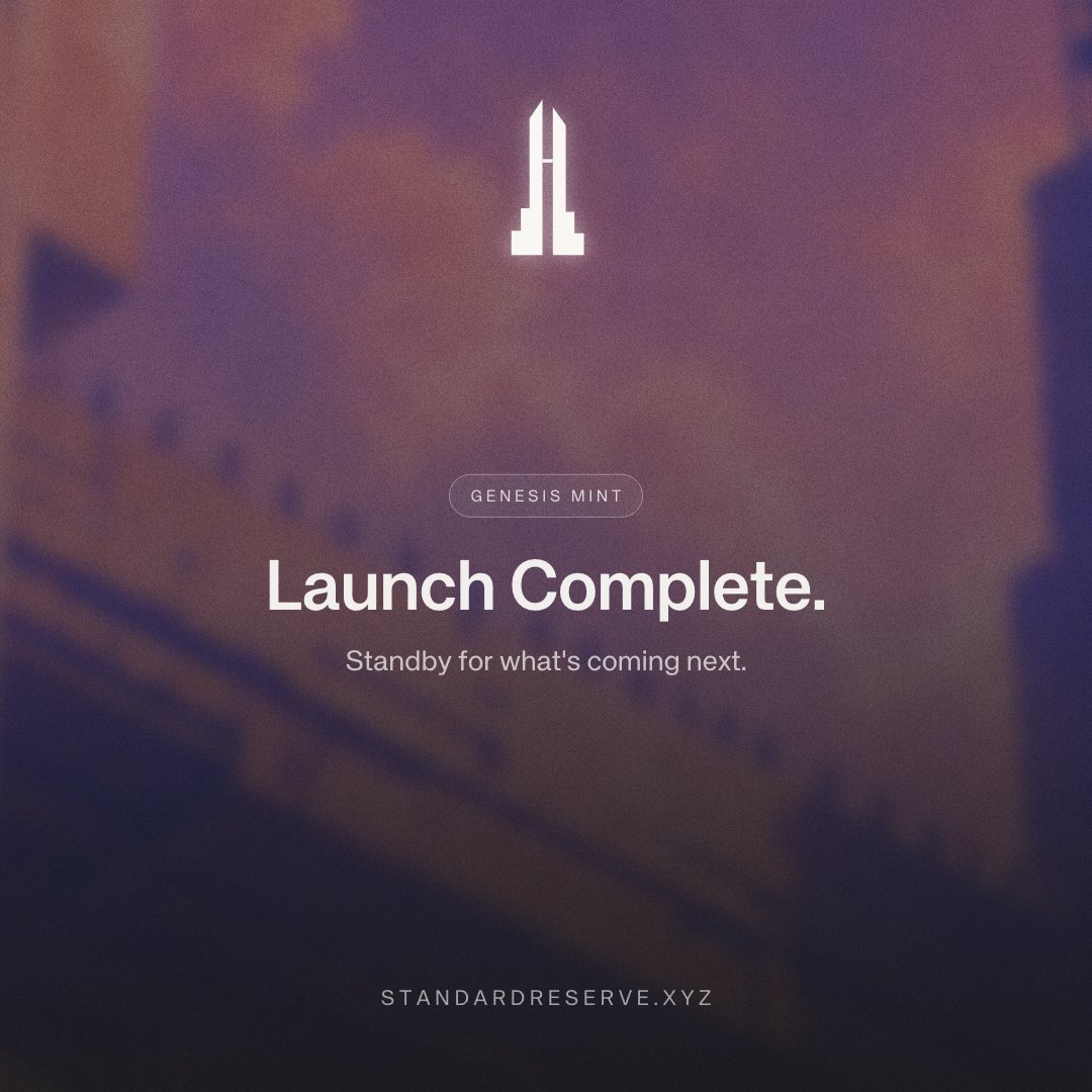 Standard Reserve opens after Genesis mint concludes, with full launch recap planned