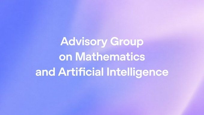OpenAI forms independent math advisory group to guide AI research standards, result disclosures and tools for mathematical research and learning