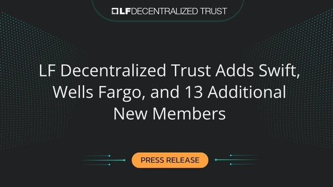 Swift and Wells Fargo join LF Decentralized Trust alongside 13 other members, expanding blockchain infrastructure participation across finance and Web3