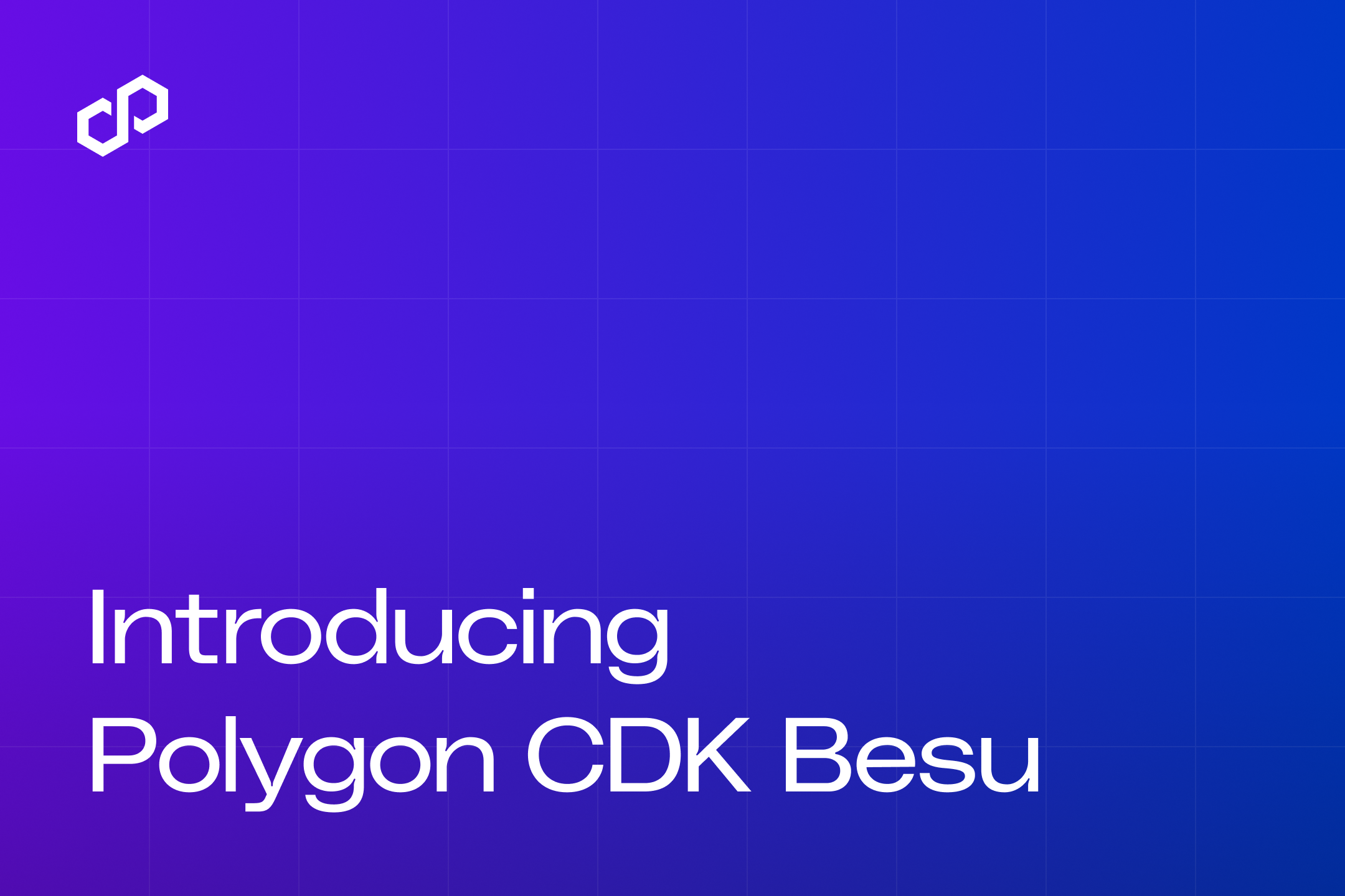 Polygon launches CDK Besu to connect private bank blockchains to cross-chain liquidity with zero-knowledge proof-based bridge security