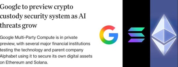 Google takes on Fireblocks and BitGo in crypto custody.
Google is previewing a multi-party compute service that helps banks secure and move crypto and tokenised assets. Alphabet already uses it on Ethereum and Solana, with launch set for early 2027.